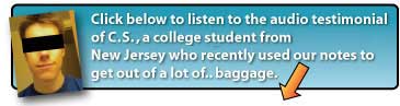 Click below to listen to the audio testimonial of Chris S., a college student who used our excuses to get out of a lot of... baggage.
